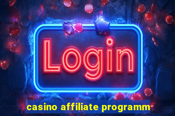 casino affiliate programm