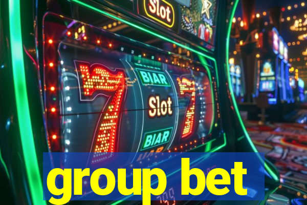 group bet