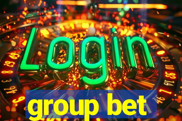 group bet