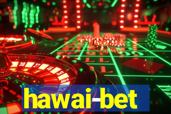 hawai-bet