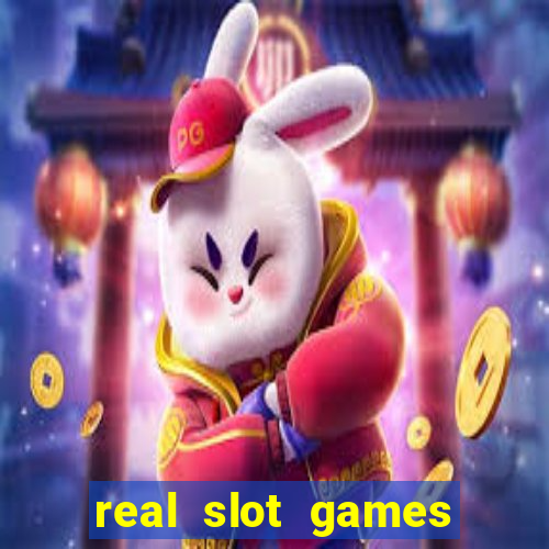 real slot games for money