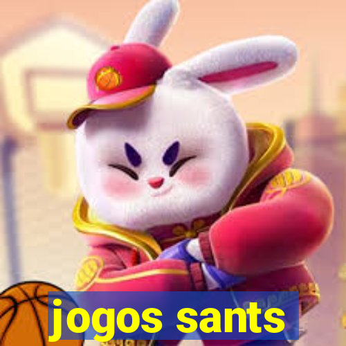 jogos sants