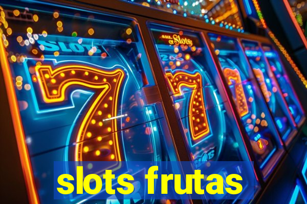 slots frutas