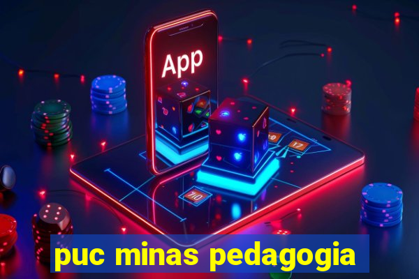 puc minas pedagogia