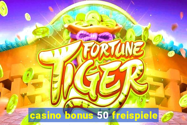 casino bonus 50 freispiele