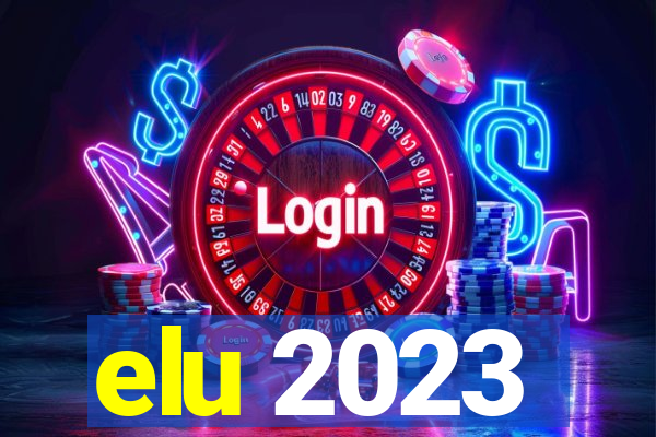 elu 2023