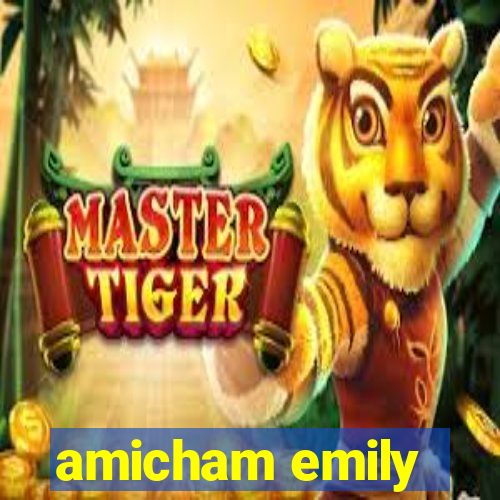 amicham emily