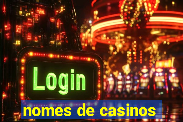 nomes de casinos