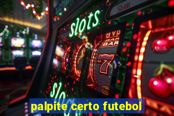 palpite certo futebol