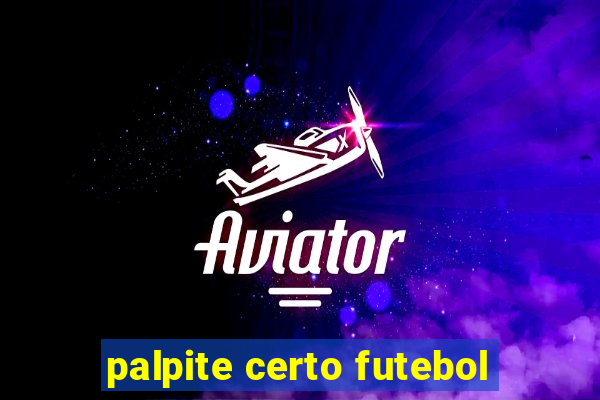 palpite certo futebol