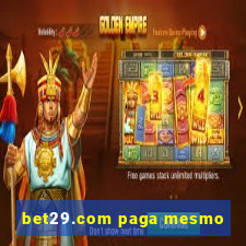 bet29.com paga mesmo