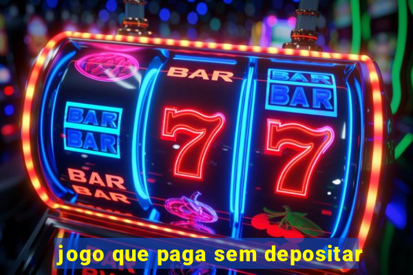 jogo que paga sem depositar