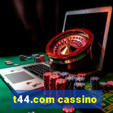 t44.com cassino