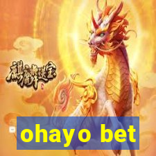 ohayo bet