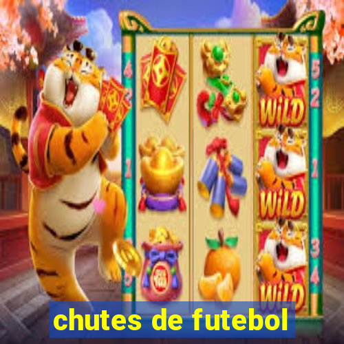 chutes de futebol