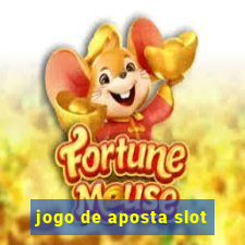 jogo de aposta slot