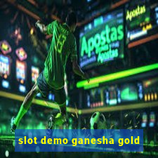 slot demo ganesha gold