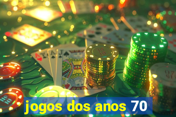 jogos dos anos 70