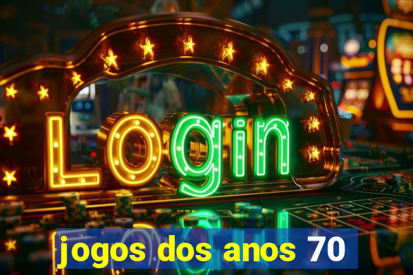 jogos dos anos 70