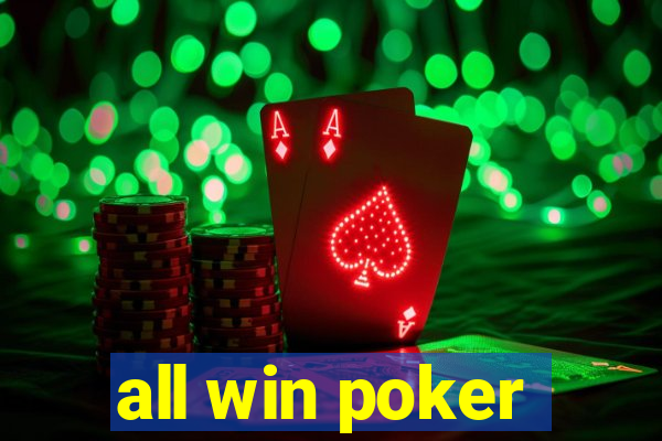 all win poker