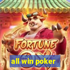 all win poker