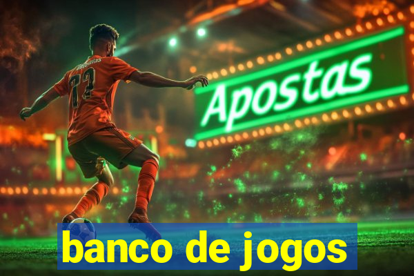 banco de jogos