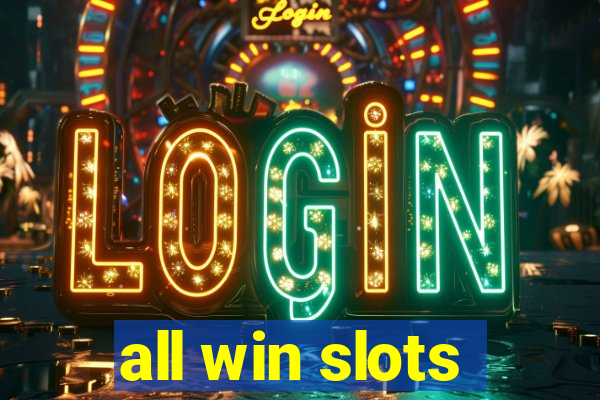 all win slots