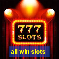 all win slots