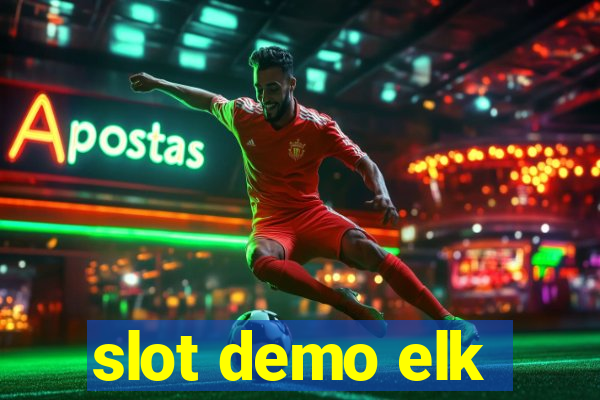 slot demo elk