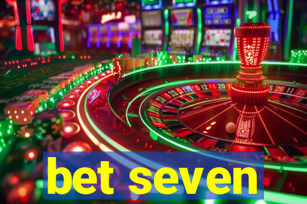 bet seven