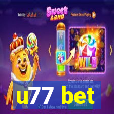 u77 bet