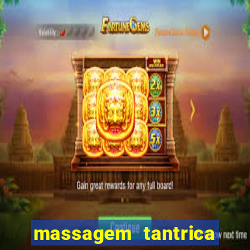 massagem tantrica em porto alegre