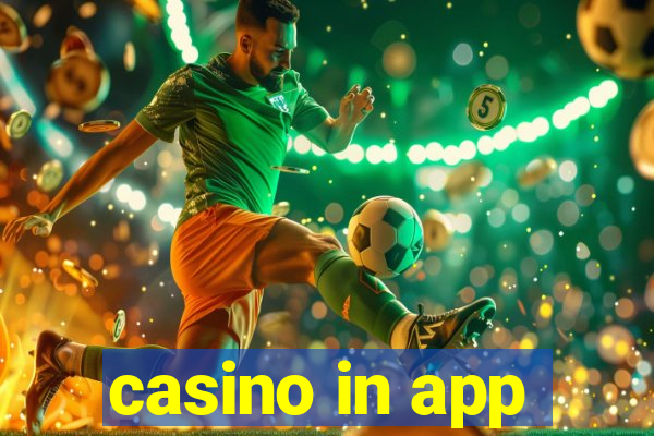 casino in app