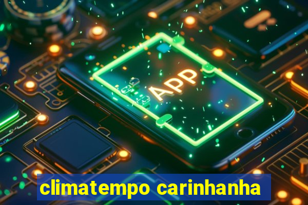 climatempo carinhanha