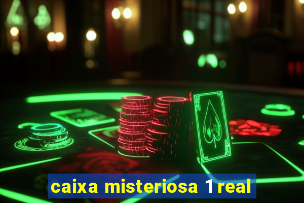 caixa misteriosa 1 real