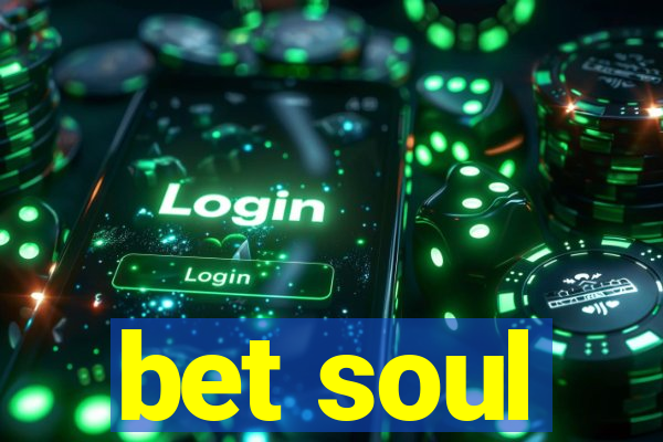 bet soul