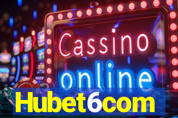 Hubet6com