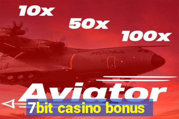 7bit casino bonus