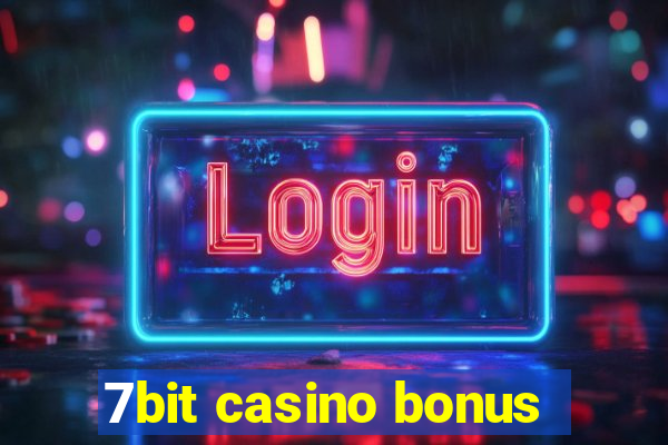 7bit casino bonus