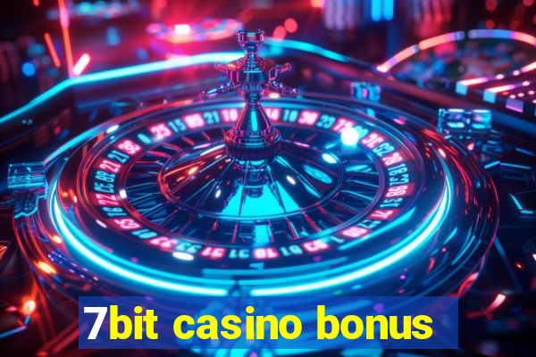 7bit casino bonus