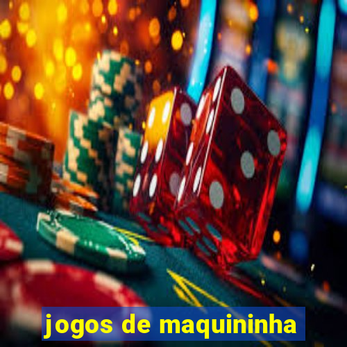 jogos de maquininha