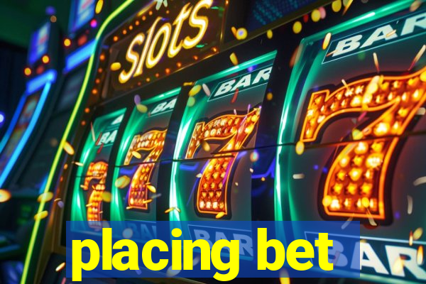 placing bet