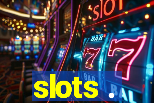 slots .