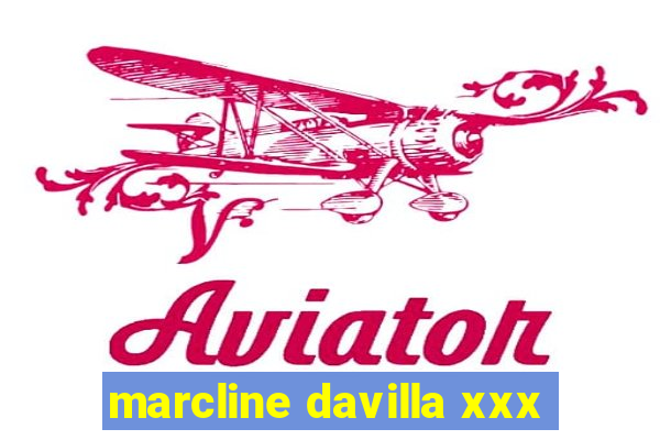 marcline davilla xxx