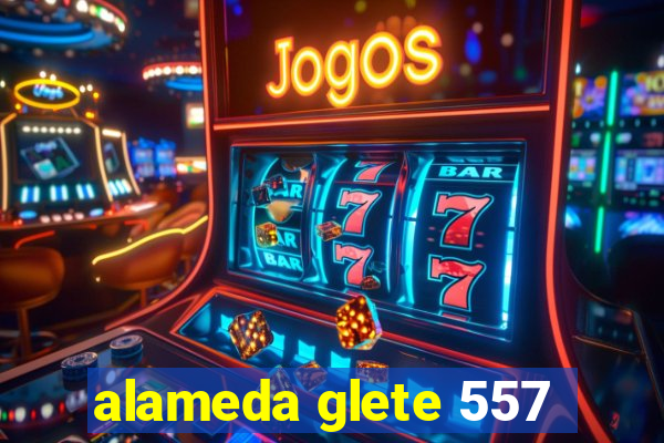 alameda glete 557