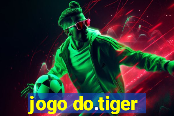 jogo do.tiger