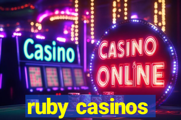 ruby casinos