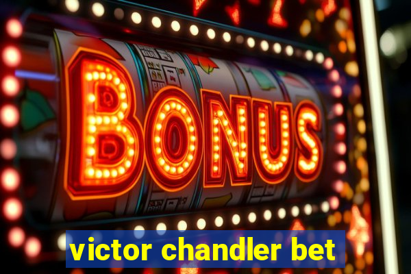 victor chandler bet