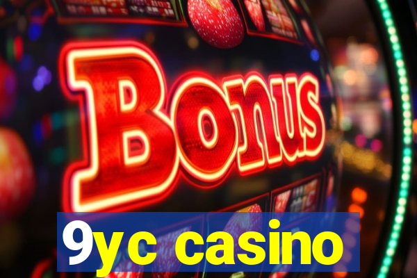 9yc casino