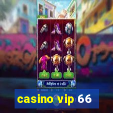 casino vip 66